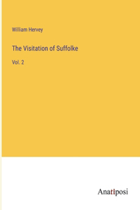 The Visitation of Suffolke