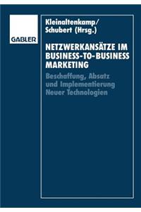 Netzwerkansätze Im Business-To-Business-Marketing