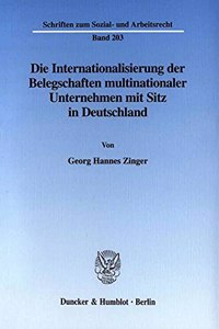Die Internationalisierung Der Belegschaften Multinationaler Unternehmen Mit Sitz in Deutschland
