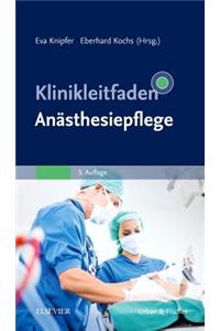 Klinikleitfaden Anästhesiepflege