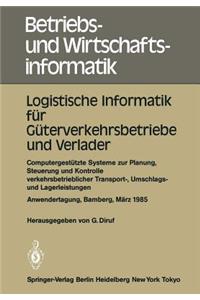 Logistische Informatik für Güterverkehrsbetriebe und Verlader