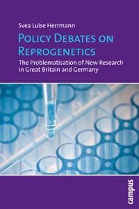 Policy Debates on Reprogenetics