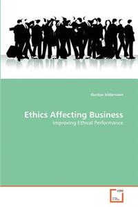 Ethics Affecting Business