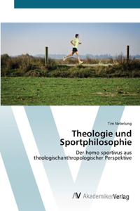 Theologie und Sportphilosophie