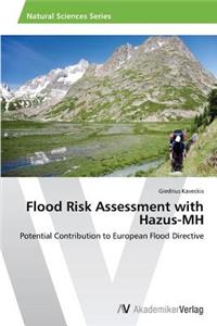 Flood Risk Assessment with Hazus-MH