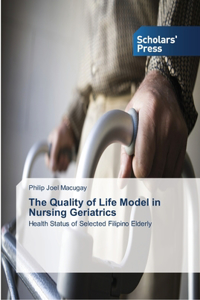 Quality of Life Model in Nursing Geriatrics