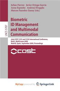 Biometric Id Management and Multimodal Communication