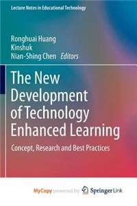 The New Development of Technology Enhanced Learning