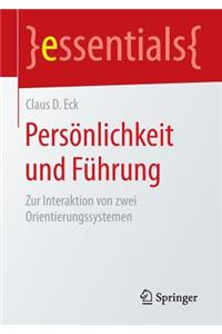 Persönlichkeit Und Führung