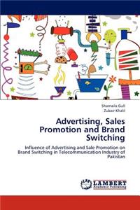 Advertising, Sales Promotion and Brand Switching