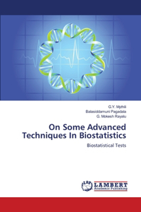 On Some Advanced Techniques In Biostatistics