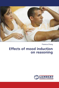 Effects of mood induction on reasoning