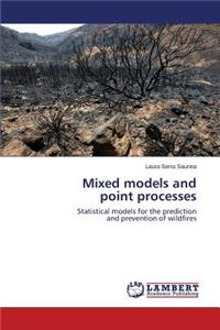 Mixed models and point processes