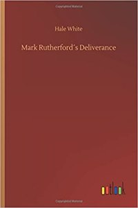 Mark Rutherford´s Deliverance