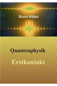 Quantenphysik - Erstkontakt