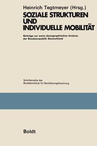 Soziale Strukturen und individuelle Mobilitat