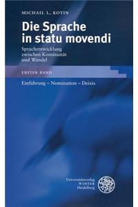 Die Sprache in Statu Movendi, Bd. 1