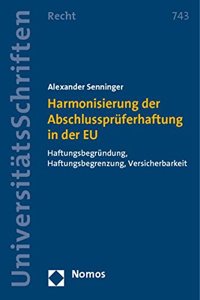Harmonisierung Der Abschlusspruferhaftung in Der EU