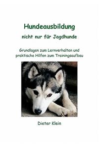 Hundeausbildung nicht nur für Jagdhunde