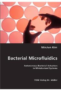 Bacterial Microfluidics