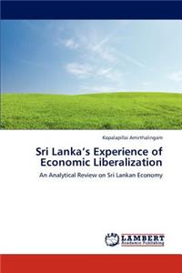 Sri Lanka's Experience of Economic Liberalization