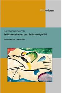 Selbstwertstreben Und Selbstwertgefuhl