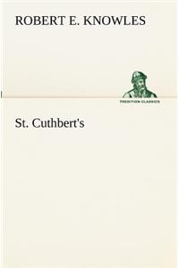 St. Cuthbert's