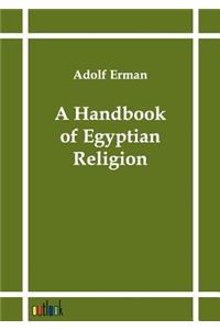 Handbook of Egyptian Religion