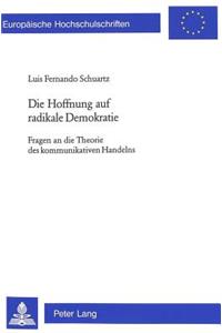 Die Hoffnung Auf Radikale Demokratie