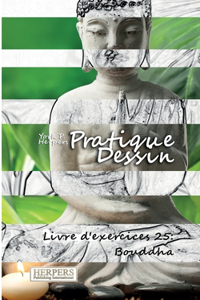 Pratique Dessin - Livre d'exercices 25