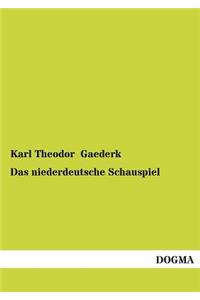 Niederdeutsche Schauspiel