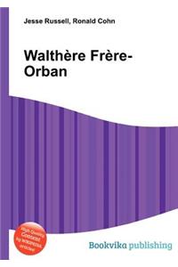 Walthère Frère-Orban