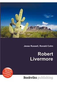Robert Livermore