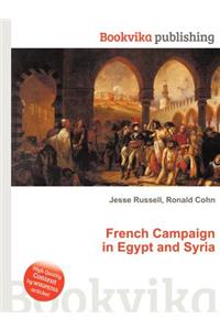 French Campaign in Egypt and Syria