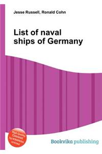 List of Naval Ships of Germany