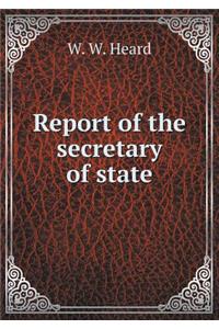 Report of the secretary of state