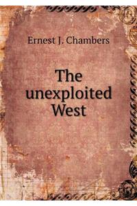 The Unexploited West