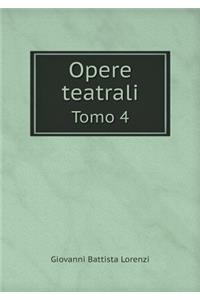 Opere teatrali Tomo 4