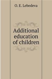 Additional education of children