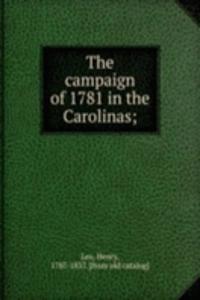 campaign of 1781 in the Carolinas;