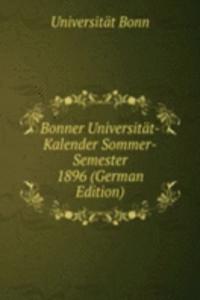 Bonner Universitat-Kalender Sommer-Semester 1896 (German Edition)