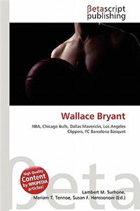 Wallace Bryant