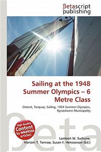 Sailing at the 1948 Summer Olympics - 6 Metre Class