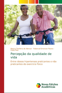 Percepção da qualidade de vida