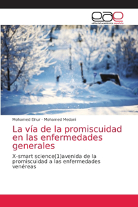 vía de la promiscuidad en las enfermedades generales
