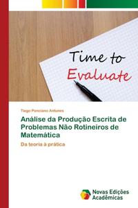 Análise da Produção Escrita de Problemas Não Rotineiros de Matemática