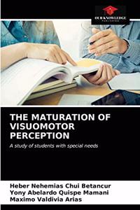 Maturation of Visuomotor Perception