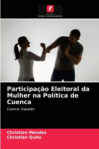 Participação Eleitoral da Mulher na Política de Cuenca