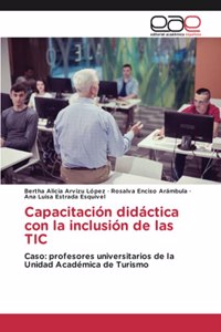 Capacitación didáctica con la inclusión de las TIC