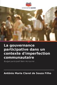 La gouvernance participative dans un contexte d'imperfection communautaire